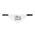 Mom's Favorite Clip-On Pet Bandana