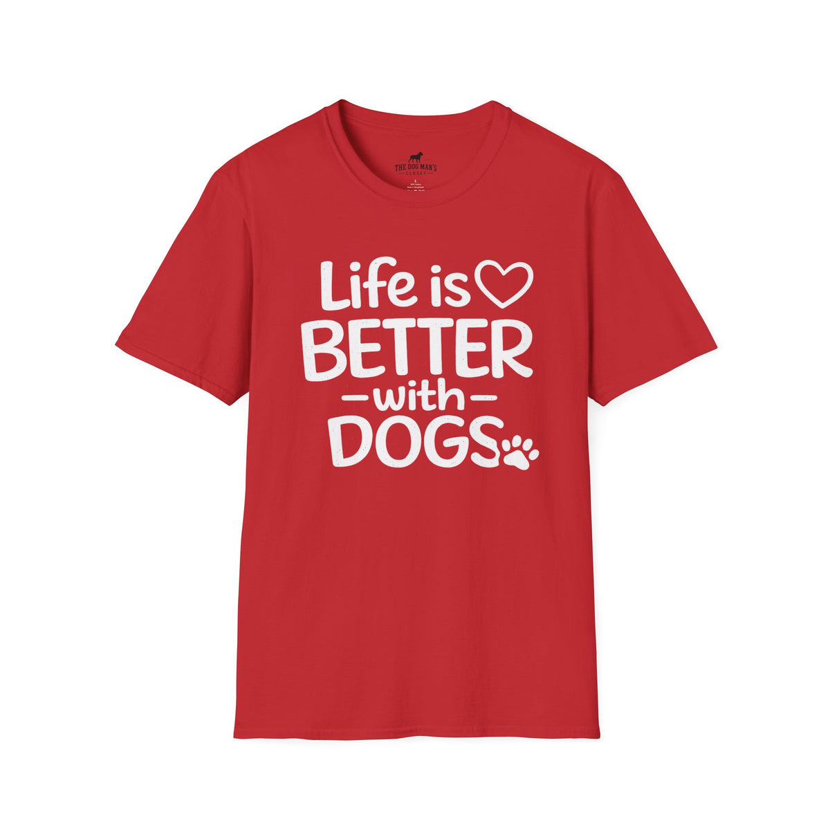 Life is Better with Dogs