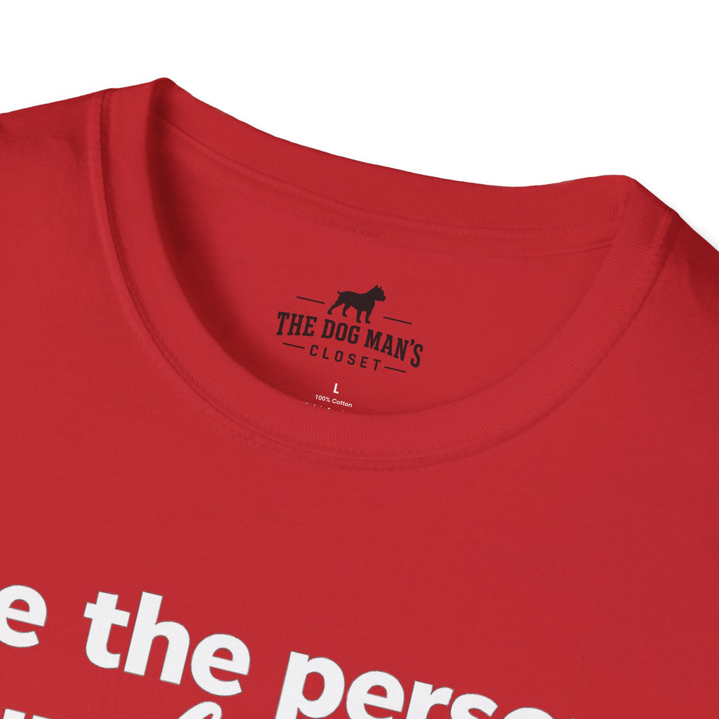 Be the Person Your Dog Thinks You are