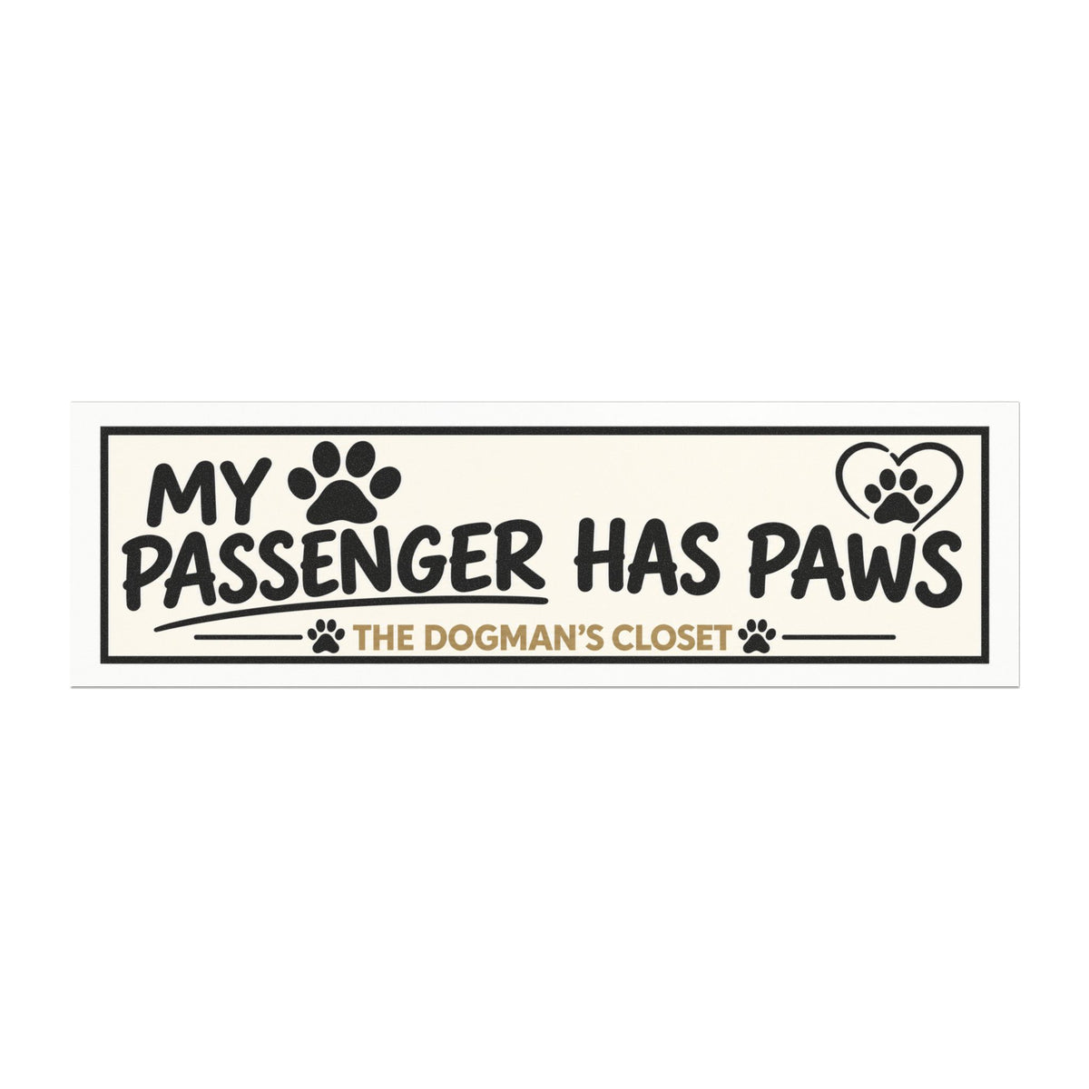 "My Passenger Has Paws" Magnet