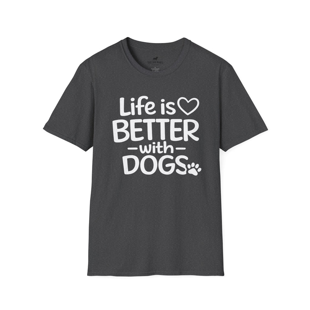 Life is Better with Dogs