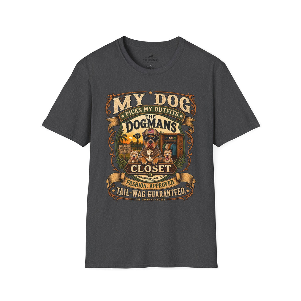 My Dog Picks My Outfits