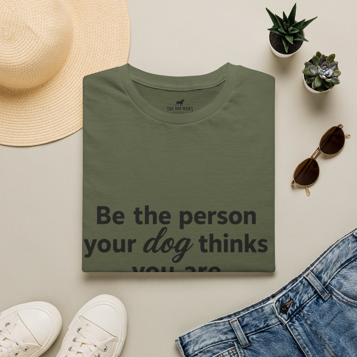 Be the person your dog thinks you are