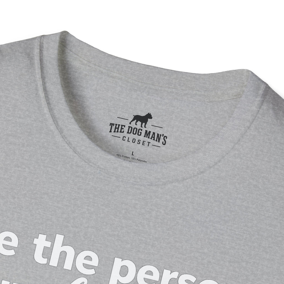 Be the Person Your Dog Thinks You are